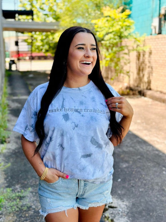 Make Heaven Crowded Embroidered Tie Dye Tee