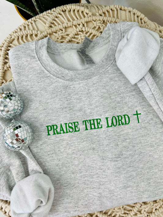 Ash sweatshirt with praise the Lord in green embroidery